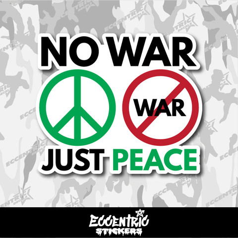 No War Just Peace Vinyl Sticker