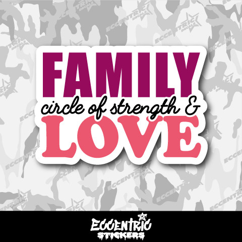 Family Circle Of Strength & Love Vinyl Sticker