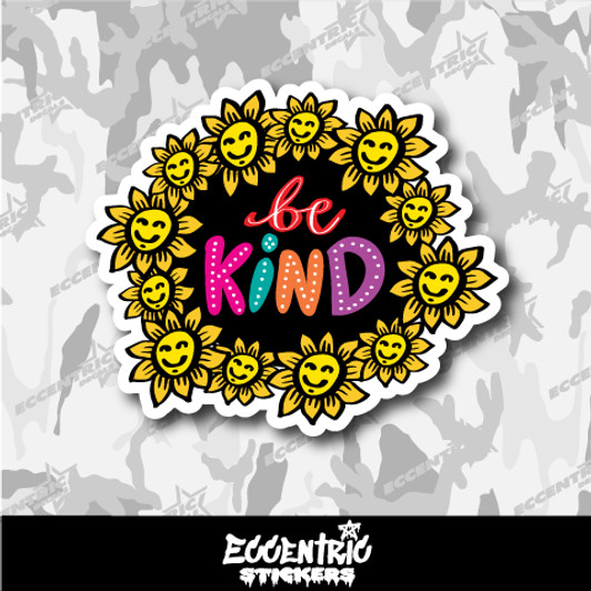 Be kind Inspirational Vinyl Sticker