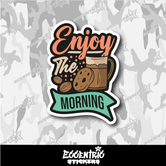 Enjoy The Morning Coffee Vinyl Sticker