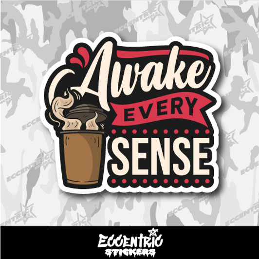Awake Every Sense Coffee Vinyl Sticker