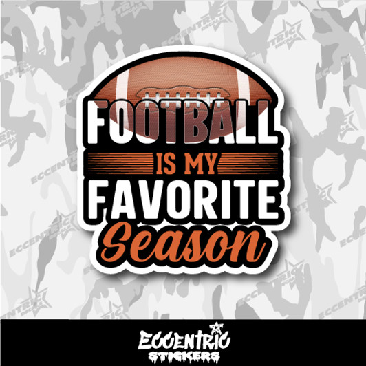 Football Is My Favorite Season Sports Vinyl Sticker