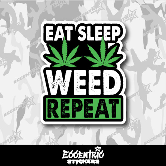 Eat Sleep Weed Repeat Vinyl Sticker