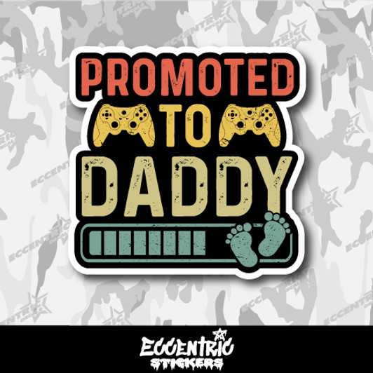 Promoted to Daddy V2 Vinyl Sticker