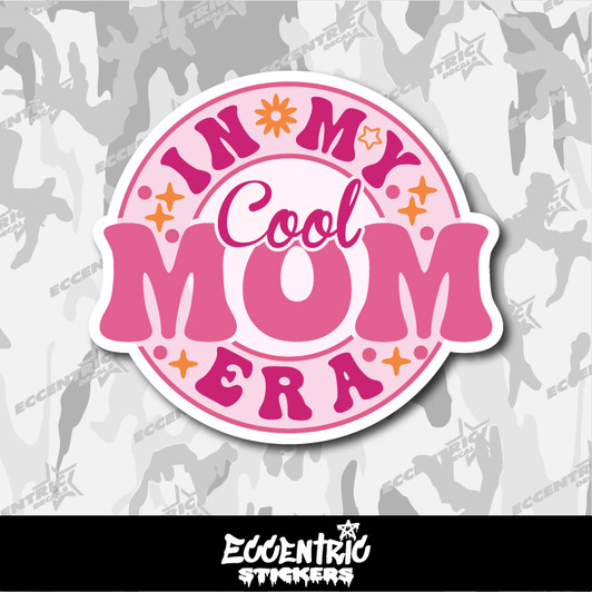 In My Cool Mom Era V2 Vinyl Sticker