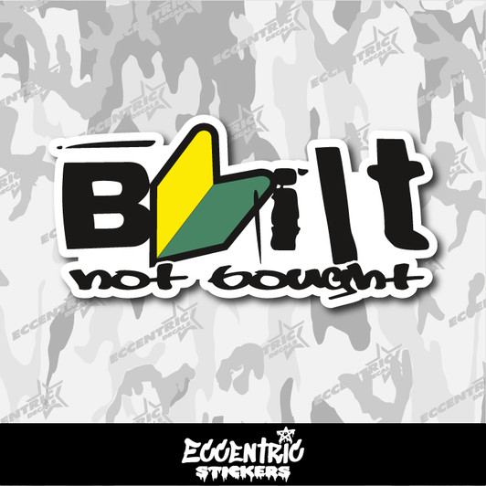 JDM Built Not Bought Vinyl Sticker