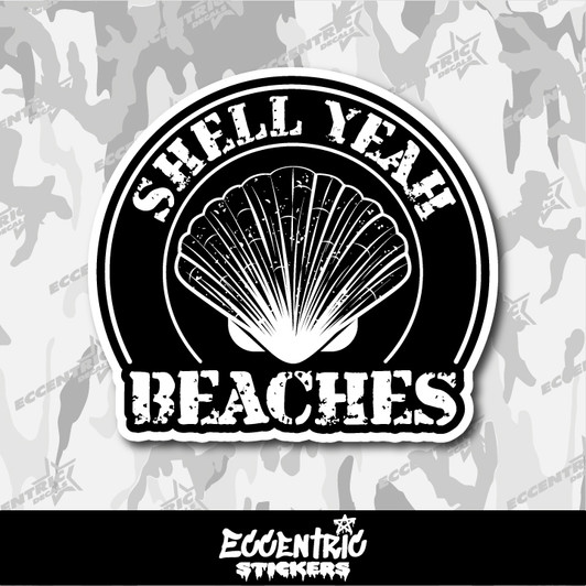 Shell Yeah Beaches Vinyl Sticker
