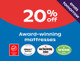 20% off award winning mattressews