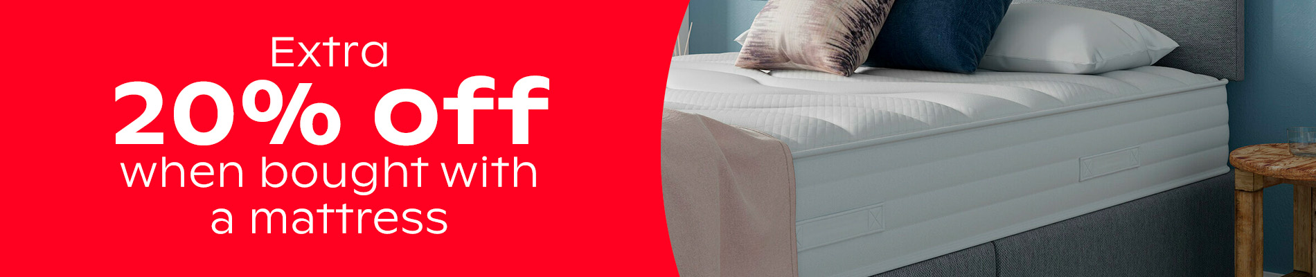 20% Off When Bought With A Mattress