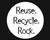 MGR "Reuse. Recycle. Rock." Magnet