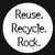 MGR "Reuse. Recycle. Rock." Magnet