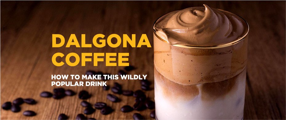 Dalgona Coffee: How to make this wildly popular drink
