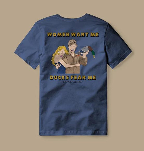 Women Want Me, Ducks Fear Me Tshirt - 400100002460