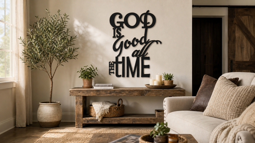 GOD is Good All the Time Sign