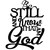 Be Still and Know that I Am GOD Sign