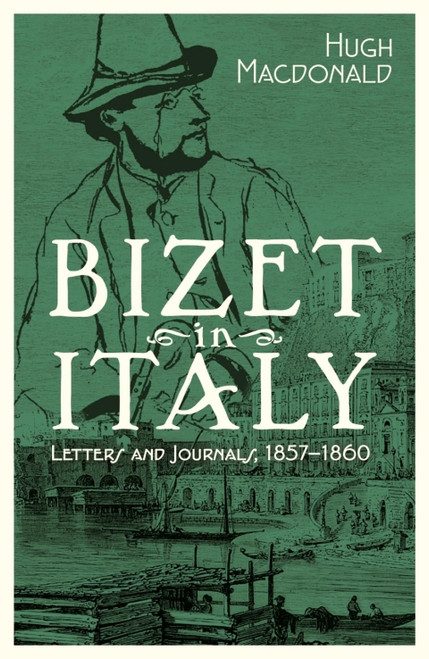 (eBook PDF) Bizet in Italy 1st Edition Letters and Journals, 1857-1860 (eBook PDF) Bizet in Italy 1st Edition Letters and Journals, 1857-1860