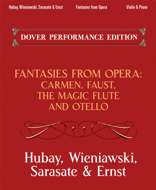 (eBook PDF) Fantasies from Opera for Violin and Piano Carmen, Faust, The Magic Flute and Otello (eBook PDF) Fantasies from Opera for Violin and Piano Carmen, Faust, The Magic Flute and Otello