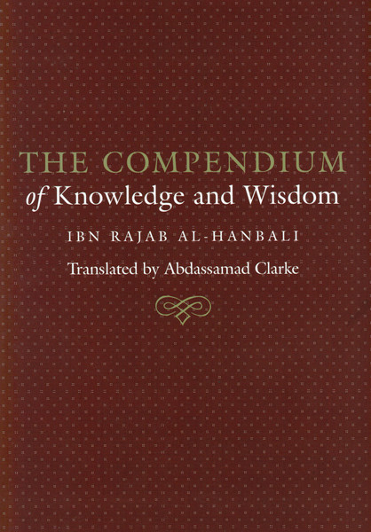 The Compendium of Knowledge and Wisdom