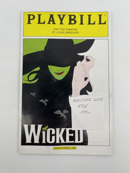Wicked Nov/Dec 2005 Playbill - The Fox Theatre St. Louis, Missouri