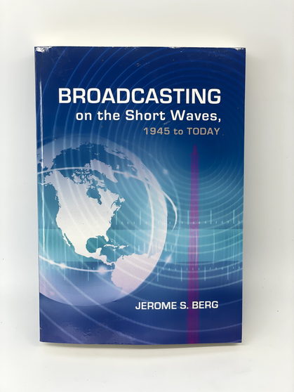 Broadcasting on the Short Waves, 1945 to Today Paperback