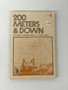 200 Meters & Down: The Story of Amateur Radio by Clinton Desoto 2001 Paperback