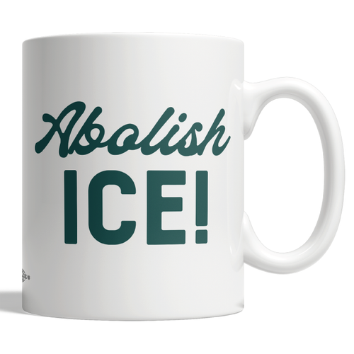 Abolish ICE! (11oz. Coffee Mug)