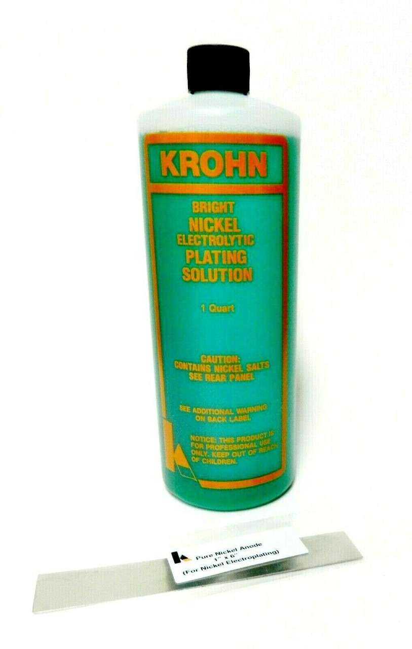  Krohn Bright Nickel Plating Solution Electroplating 1 Quart  with Pure Nickel Anode Made in USA