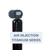 Air Injection Titanium 10 System Iron and Sulfur Filter