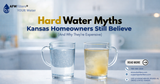 Hard Water Myths Kansas Homeowners Still Believe (And Why They’re Expensive)