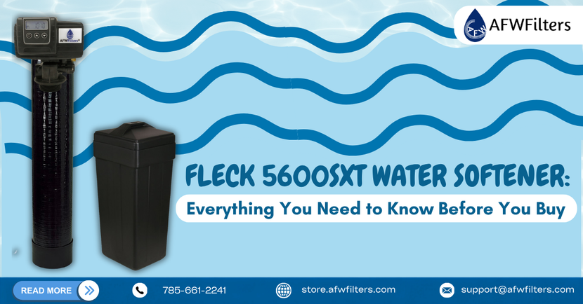 Fleck 5600SXT Water Softener: Everything You Need to Know Before You Buy