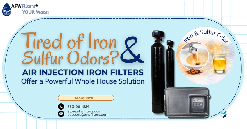 Tired of Iron Stains and Sulfur Odors? Air Injection Iron Filters Offer a Powerful Whole-House Solution