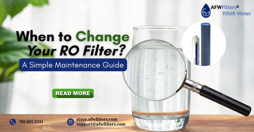 When to Change Your RO Filters? A Simple Maintenance Guide