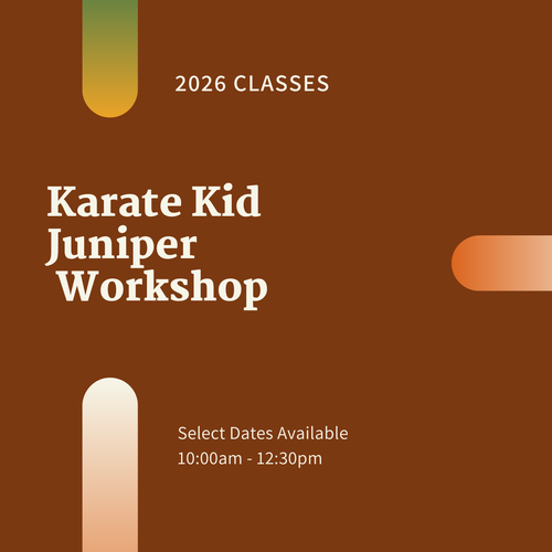 All-Inclusive Juniper “Karate Kid” Basics Workshop