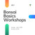 Bonsai Basics Workshop (Sunday - July 11, 2021)