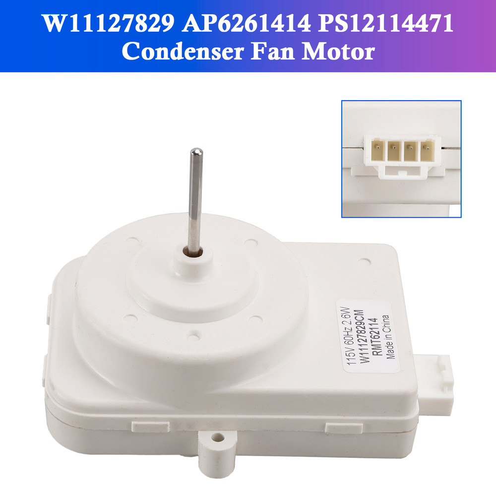 W11127829 AP6261414 PS12114471 Condenser Fan Motor