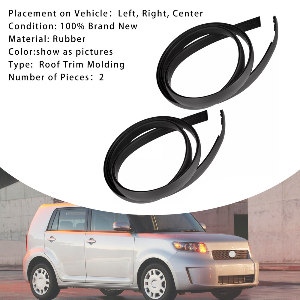 2008-2015 Scion xB 2PCS Roof Drip Molding Trim Center Left & Right Side Rubber 75556-12171 Generic