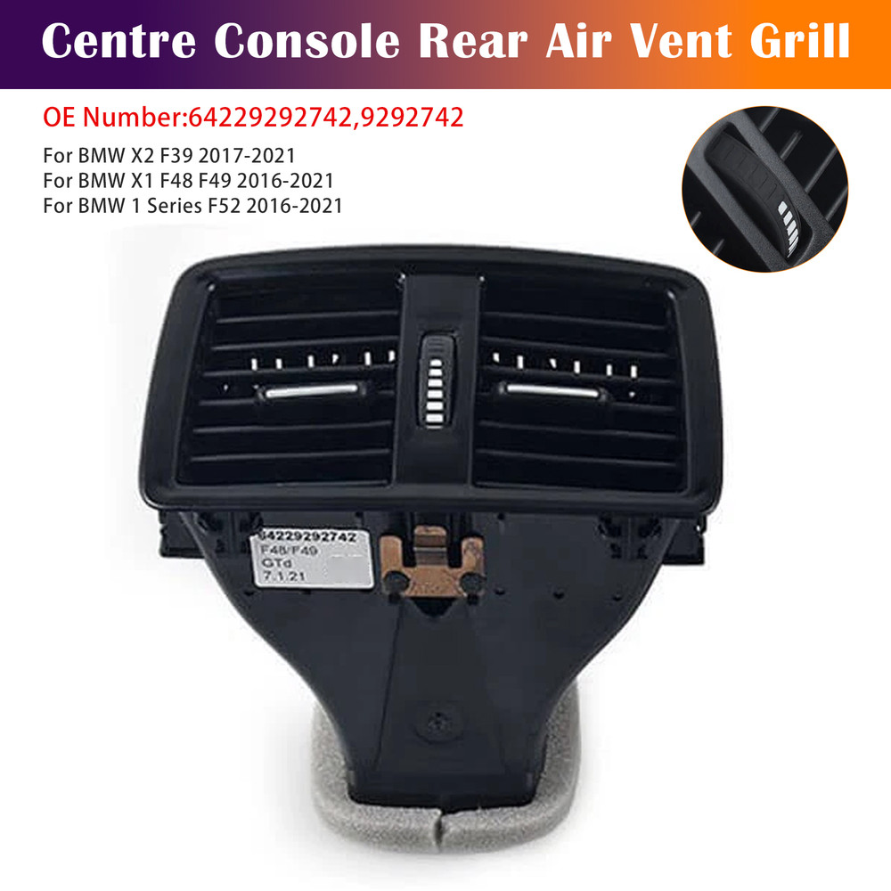 2016-2021 BMW X1 F48 F49 Centre Console Rear Air Vent Grill 64229292742 9292742 Generic