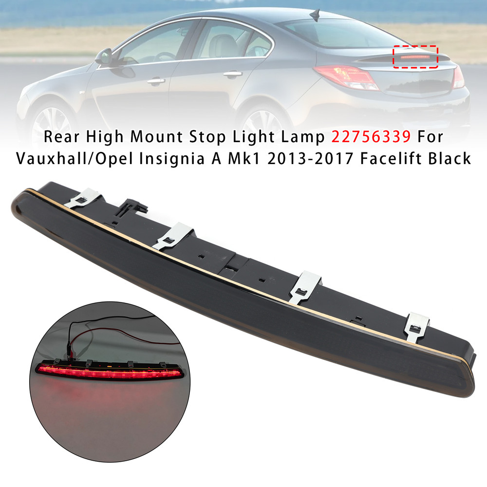 2013-2017 Vauxhall/Opel Insignia A Mk1 Rear High Mount Stop Light Lamp 22756339 Black Generic