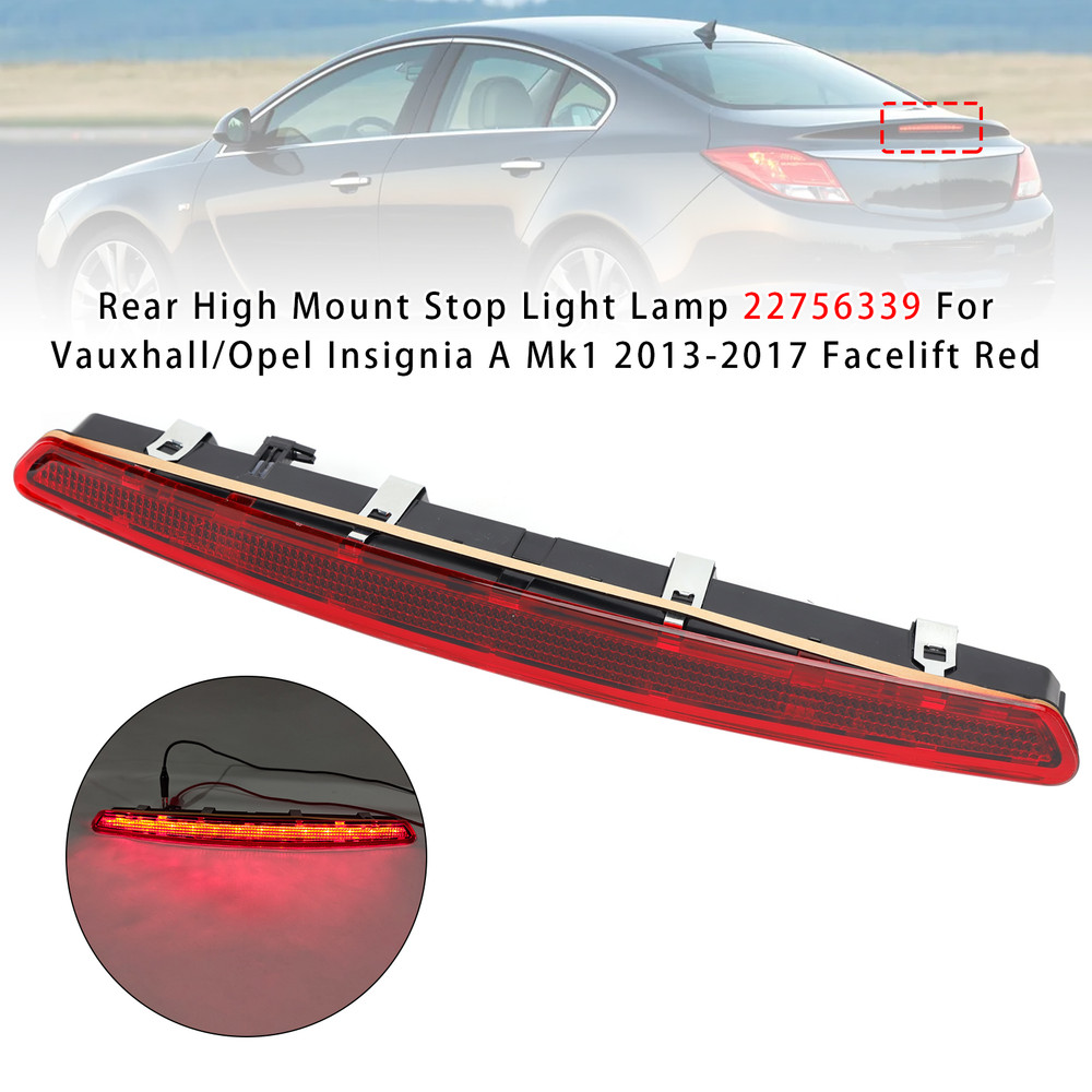 2013-2017 Vauxhall/Opel Insignia A Mk1 Rear High Mount Stop Light Lamp 22756339 Red Generic
