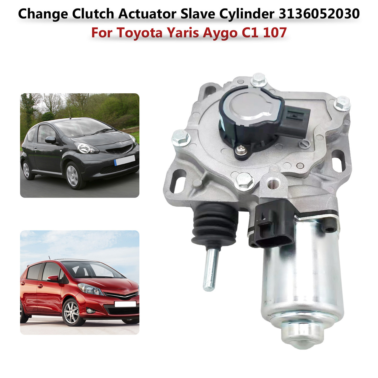 Change Clutch Actuator Slave Cylinder 3136052030 For Toyota Yaris Aygo C1  107 - MotorGenic