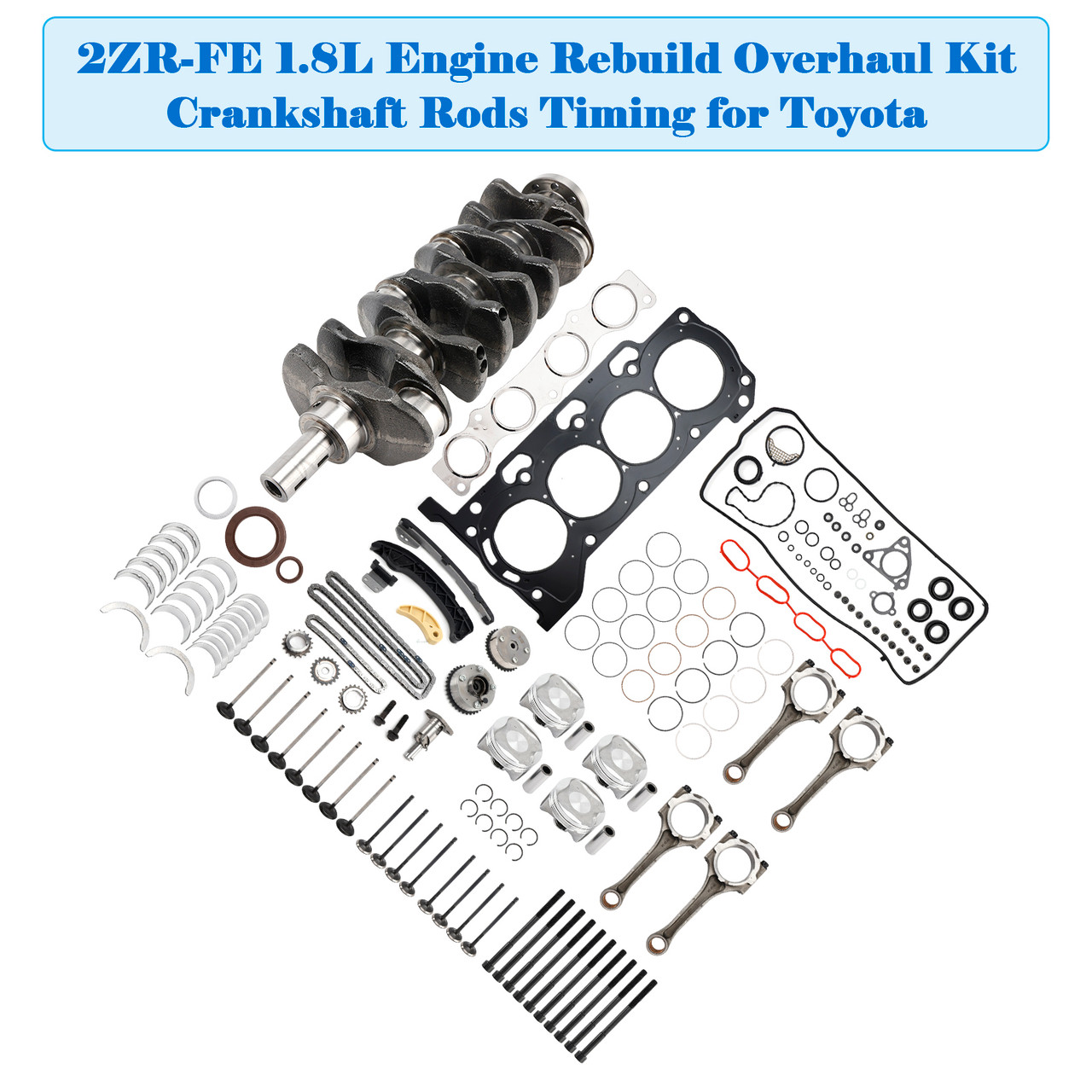アンディ品 2012-2018 TOYOTA PRIUS V 1.8L 2ZR-FE Engine Rebuild Overhaul Kit