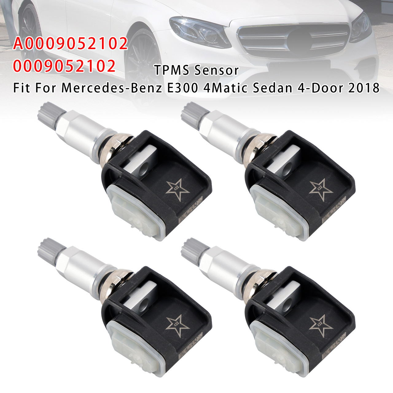 2015-2018 Mercedes-Benz E-Class A-Class 4X TPMS Tire Pressure