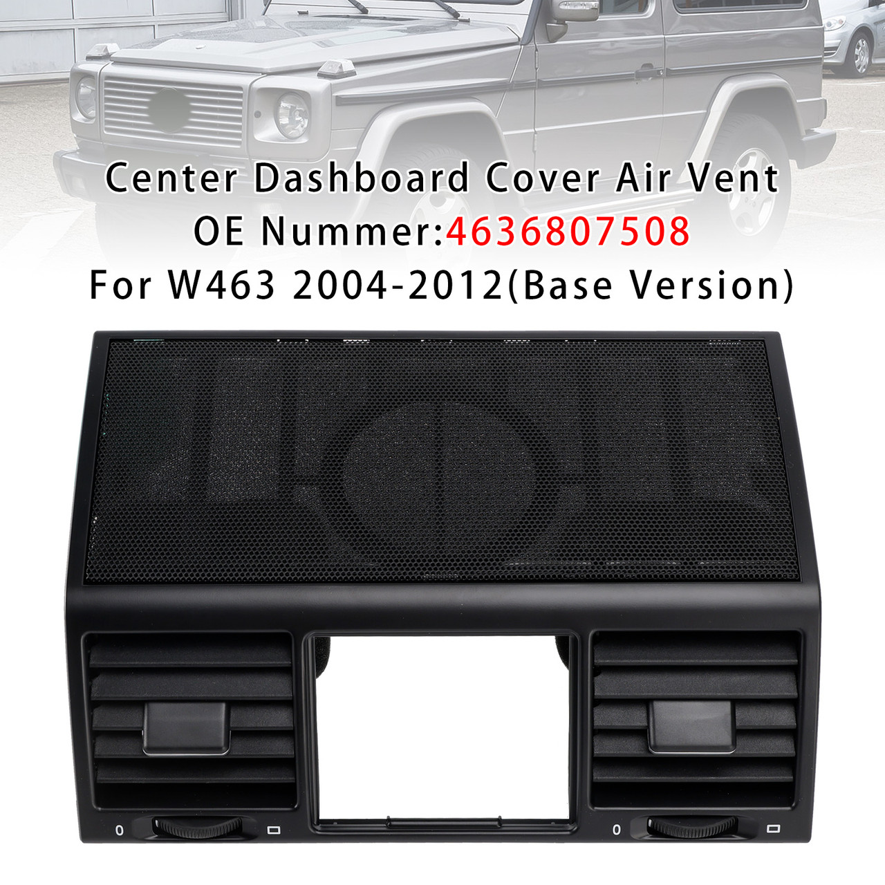 2004-2012 Mercedes-Benz G Class W463 Center Dashboard Cover Air