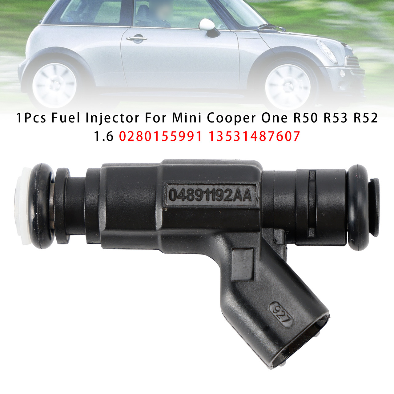 Mini One Injectors 2001-2008 Mini Cooper One R50 R52 R53 1Pcs Fuel Injector 0280155991 ...