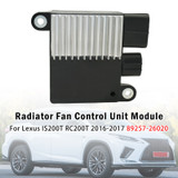 Radiator Fan Control Module For Lexus IS200T RC200T 2016-2017 89257-26020