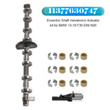 2013-2018 BMW F30 E89 N20 Eccentric Shaft Valvetronic Actuator kit 11377630747 Generic