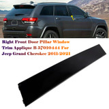 2011-2022 Jeep Grand Cherokee/ WK Right Front Door Pillar Window Trim Applique B 57010444 Generic