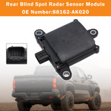 2024-2025 Toyota Tacoma Rear Blind Spot Radar Sensor Module 88162-AK020 Generic