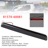 2003-2009 Toyota Prado LC120 FJ120 TRJ120 GX470 Rear Center Stop Brake Lamp 81570-60081