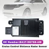 Adaptive Cruise Control Sensor Radar BA1T-9G768-AM For Ford Edge Explorer 2012-2014